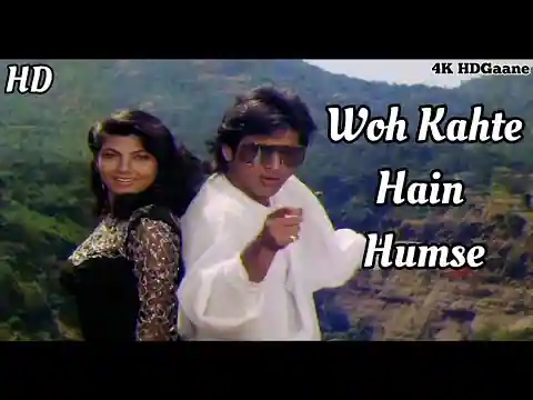 Woh Kehte Hain Hum Se Lyrics in Hindi