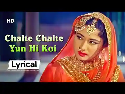 Chalte Chalte Yunhi Koi Lyrics in Hindi
