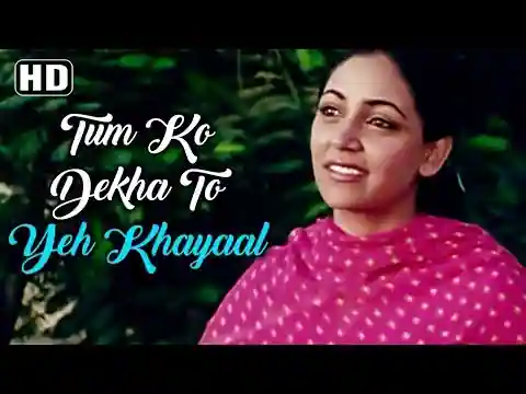 Tumko Dekha To Yeh Khayal Aaya Lyrics In Hindi
