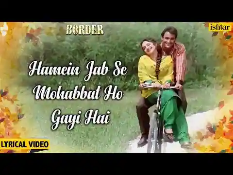 Hume Jab Se Mohabbat Ho Gayi Hai Lyrics