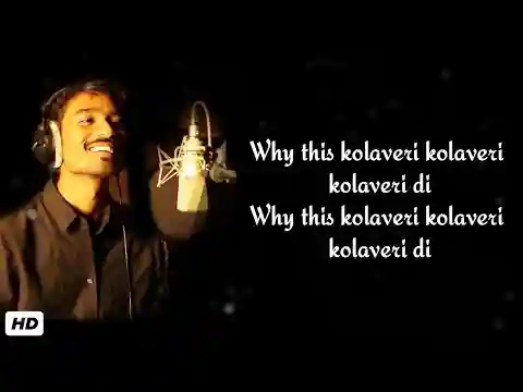 Why This Kolaveri Di Lyrics In Hindi | Dhanush, Shruti Haasan