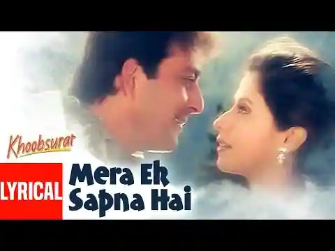 Mera Ek Sapna Hai Lyrics in Hindi
