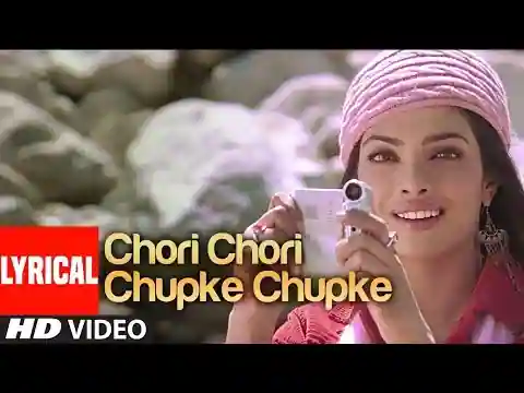 Chori Chori Chupke Chupke Lyrics In Hindi