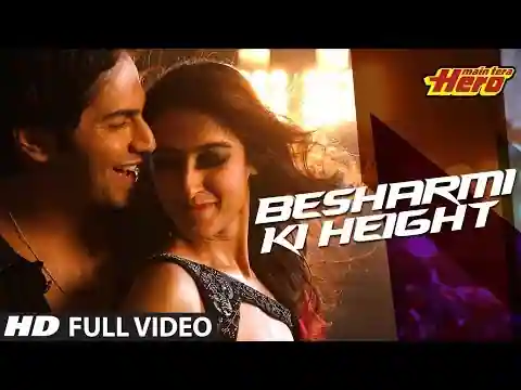 Besharmi Ki Height Lyrics In Hindi