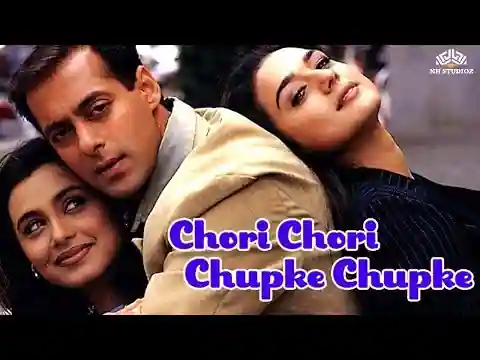 Chori Chori Chupke Chupke Lyrics In Hindi