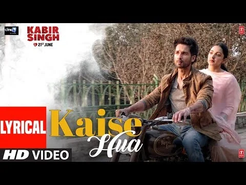 Kaise Hua Lyrics in Hindi