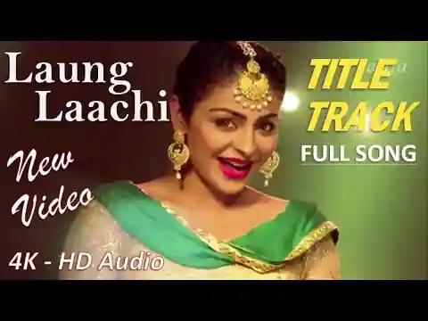 Laung Laachi Lyrics In Hindi