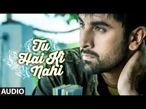 Tu Hai Ki Nahi Lyrics In Hindi