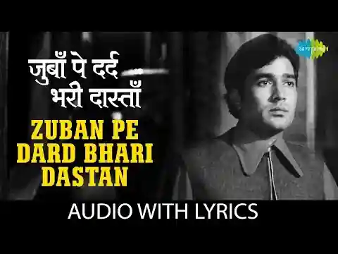 Zuban Pe Dard Bhari Lyrics in Hindi
