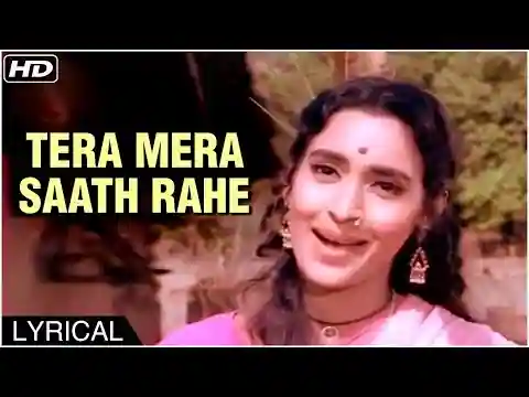 Tera Mera Saath Rahe Lyrics In Hindi