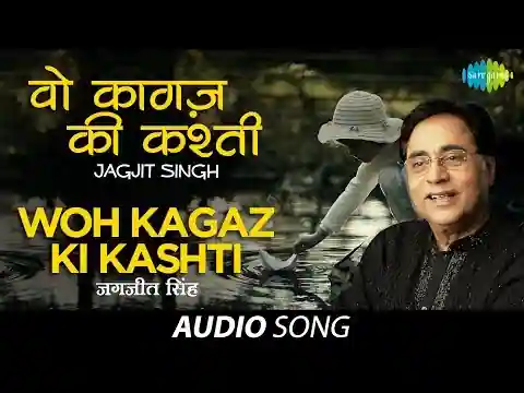 Woh Kagaz Ki Kashti Lyrics in Hindi