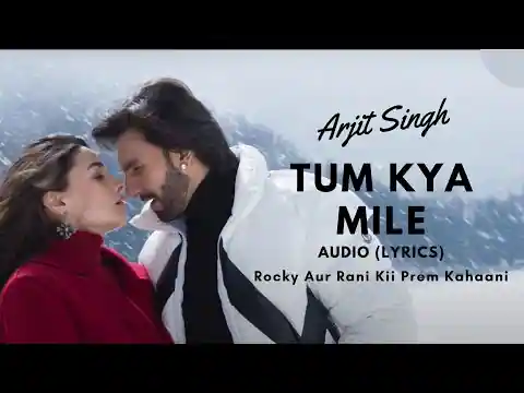 Tum Kya Mile Lyrics In Hindi