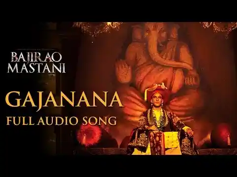 गजानना गनराया सिध्विनायका गजानना | Gajanana Lyrics In Hindi | Bajirao Mastani 2015 | Sukhwinder Singh