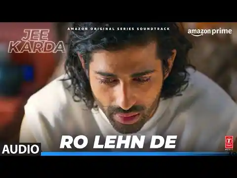 Ro Lehn De Lyrics In Hindi