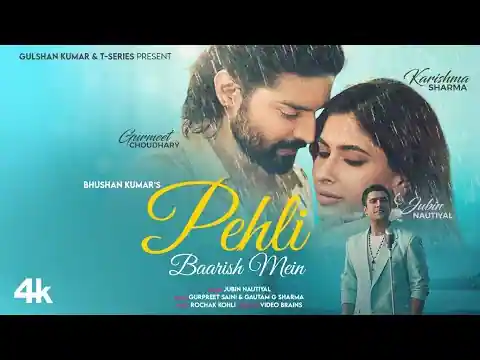 Pehli Baarish Mein Lyrics In Hindi