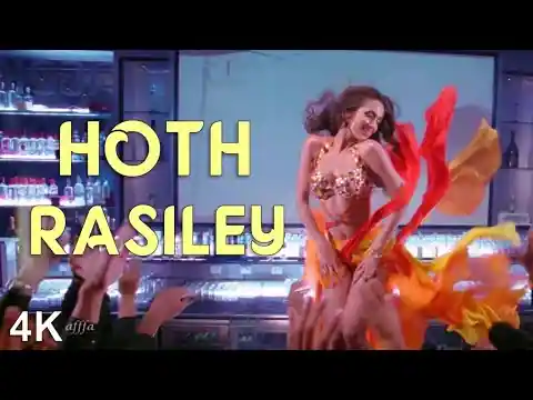 Hoth Rasiley Lyrics In Hindi