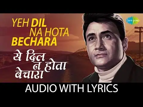 Yeh Dil Na Hota Bechara Lyrics In HIndi | Movie, Jewel Thief (1967) | Kishore Kumar | Old Is Gold