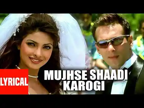 Mujhse Shaadi Karogi Lyrics In Hindi