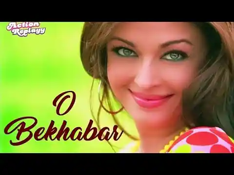 O Bekhabar Lyrics In Hindi