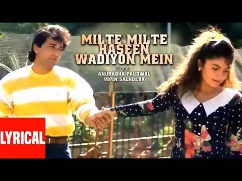 Milte Milte Haseen Wadiyon Mein Lyrics In Hindi, Junoon (1992) Anuradha Paudwal, Vipin Sachdeva