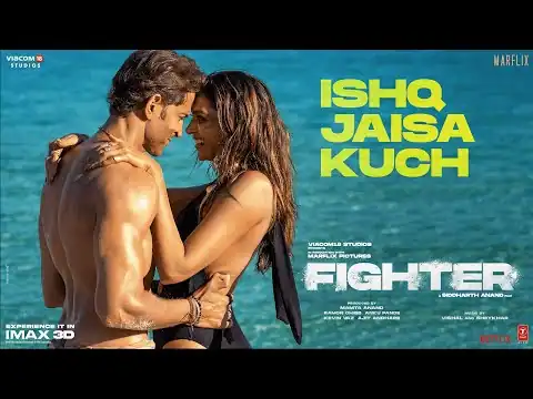 Ishq Jaisa Kuch Lyrics In Hindi Fighter (2024) Vishal, Sheykhar, Shilpa Rao, Mellow D